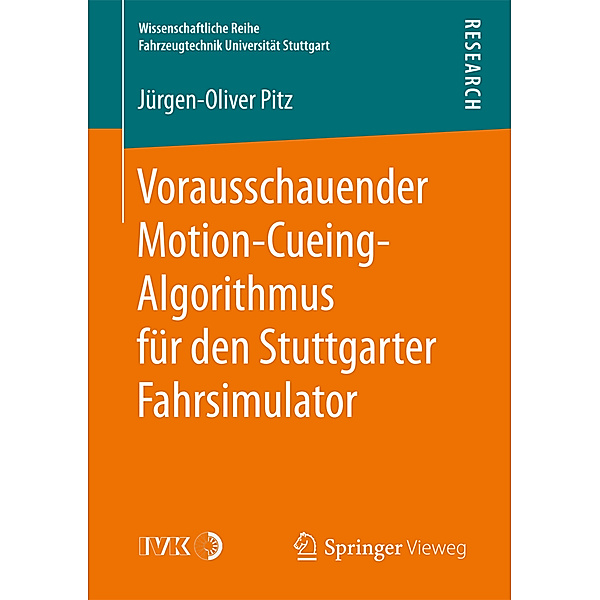 Vorausschauender Motion-Cueing-Algorithmus für den Stuttgarter Fahrsimulator, Jürgen Pitz