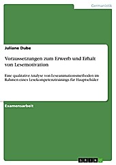 Voraussetzungen zum Erwerb und Erhalt von Lesemotivation - eBook - Juliane Dube,