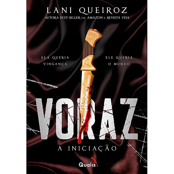 Voraz I / A Iniciação Bd.1, Lani Queiroz