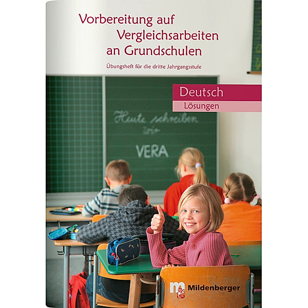 Vorbereitung auf Vergleichsarbeiten an Grundschulen - Deutsch, Lösungen, Sylvia Nitsche, Sabine Stehr