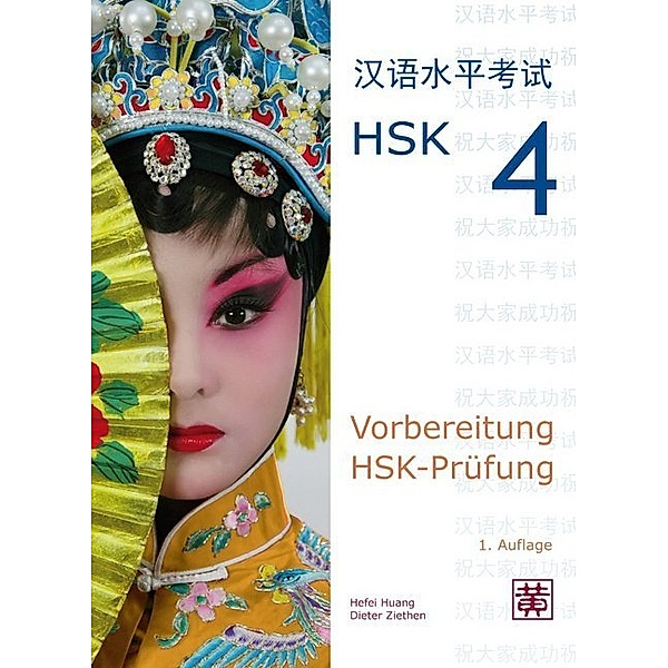 Vorbereitung HSK-Prüfung, m. MP3-Audio-CD, Hefei Huang, Dieter Ziethen