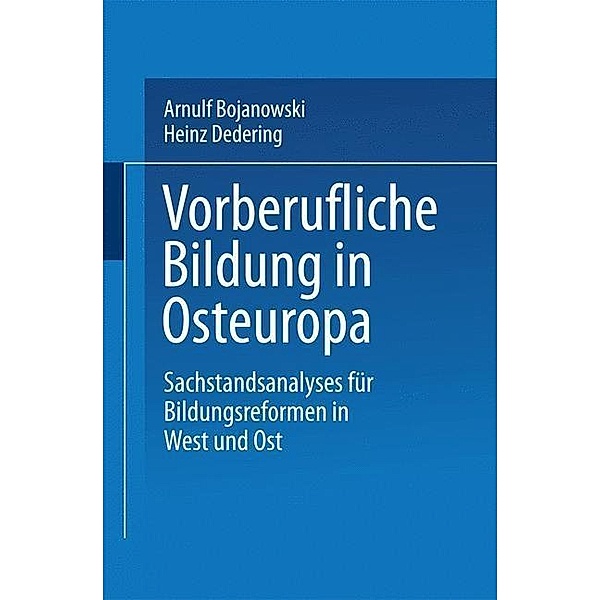 Vorberufliche Bildung in Osteuropa / DUV Sozialwissenschaft, Arnulf Bojanowski, Heinz Dedering