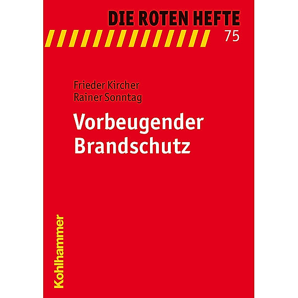 Vorbeugender Brandschutz, Frieder Kircher, Rainer Sonntag