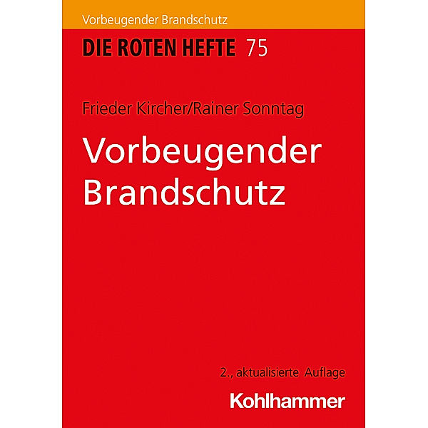 Vorbeugender Brandschutz, Frieder Kircher, Rainer Sonntag