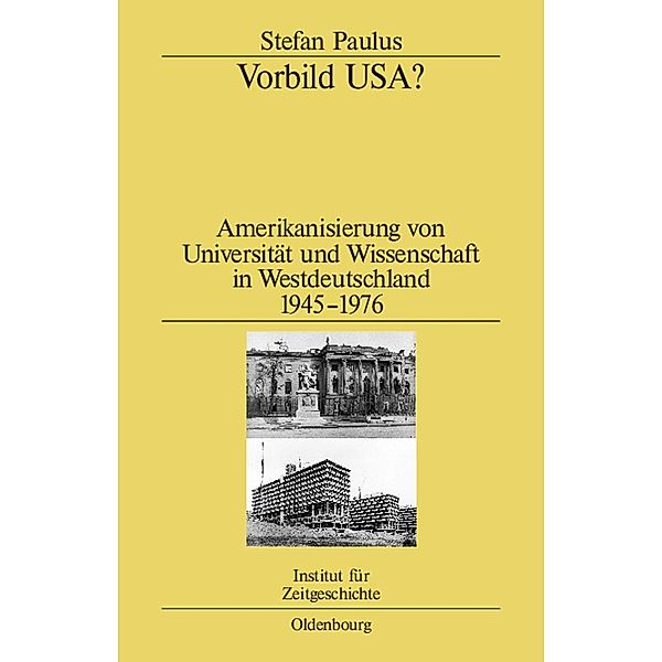 Vorbild USA? / Studien zur Zeitgeschichte Bd.81, Stefan Paulus