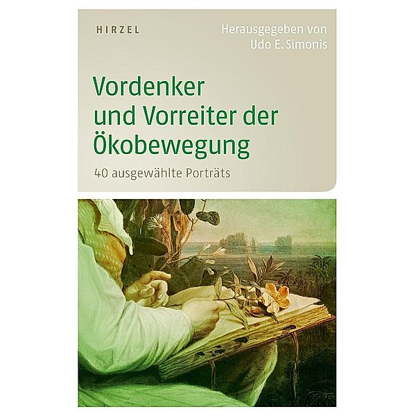 Vordenker und Vorreiter der Ökobewegung