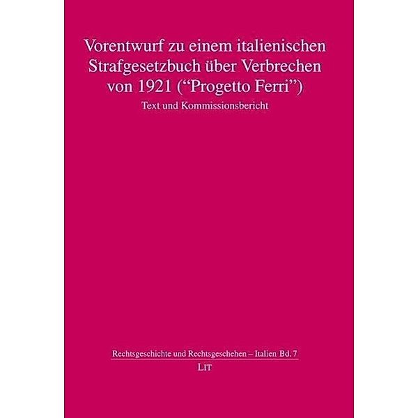 Vorentwurf zu einem italienischen Strafgesetzbuch über Verbrechen von 1921 (Progetto Ferri)