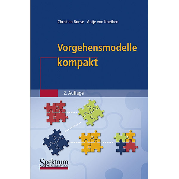 Vorgehensmodelle kompakt, Christian Bunse, Antje von Knethen