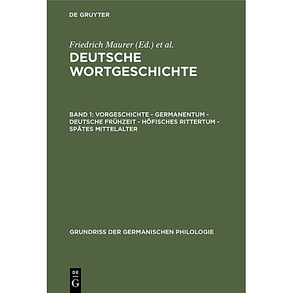 Vorgeschichte - Germanentum - Deutsche Frühzeit - Höfisches Rittertum - Spätes Mittelalter