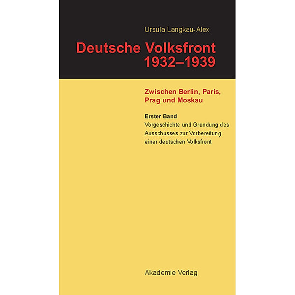 Vorgeschichte und Gründung des Ausschusses zur Vorbereitung einer deutschen Volksfront, Ursula Langkau-Alex