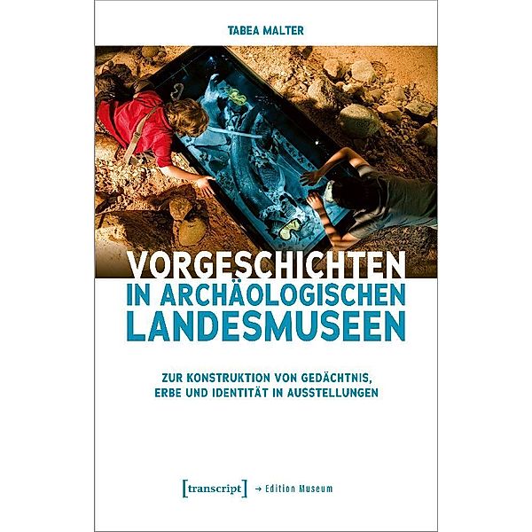 Vorgeschichten in Archäologischen Landesmuseen, Tabea Malter