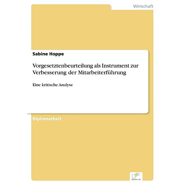 Vorgesetztenbeurteilung als Instrument zur Verbesserung der Mitarbeiterführung, Sabine Hoppe