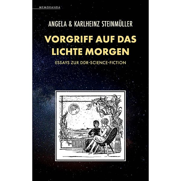 Vorgriff auf das Lichte Morgen, Angela Steinmüller, Karlheinz Steinmüller