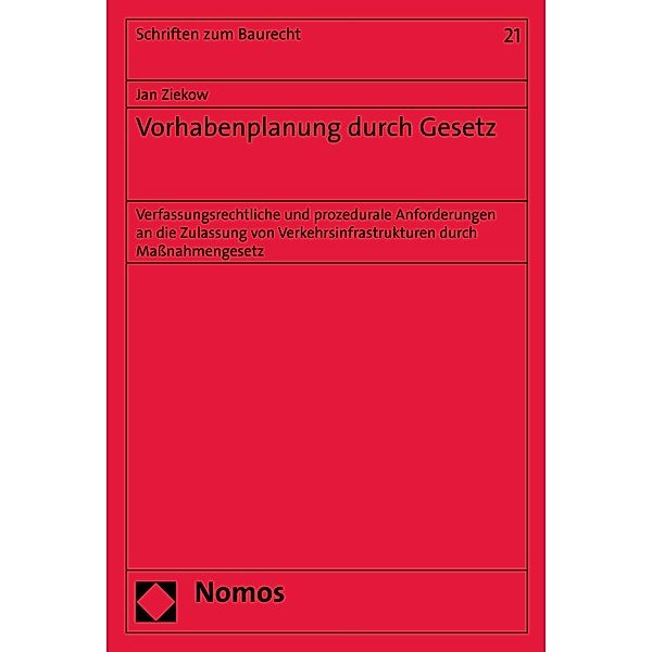 Vorhabenplanung durch Gesetz / Schriften zum Baurecht Bd.21, Jan Ziekow