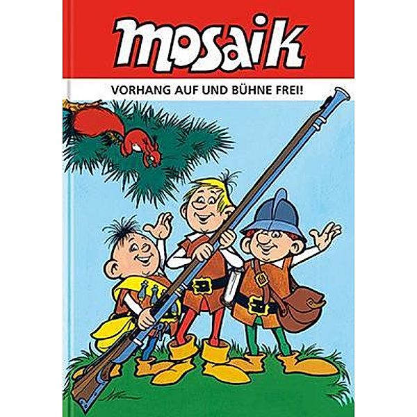 Vorhang auf und Bühne frei!, Mosaik Team