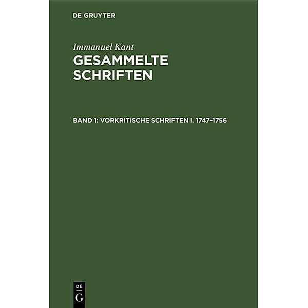 Vorkritische Schriften I. 1747-1756, Immanuel Kant