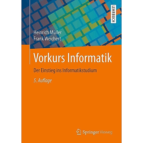 Vorkurs Informatik, Heinrich Müller, Frank Weichert