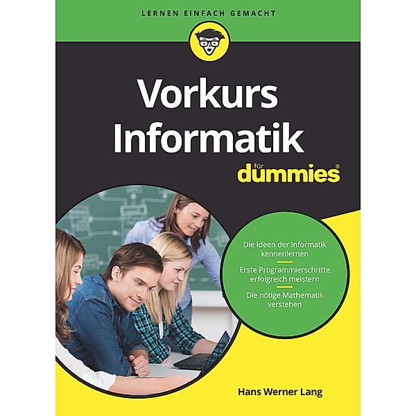 Vorkurs Informatik für Dummies / für Dummies, Hans Werner Lang
