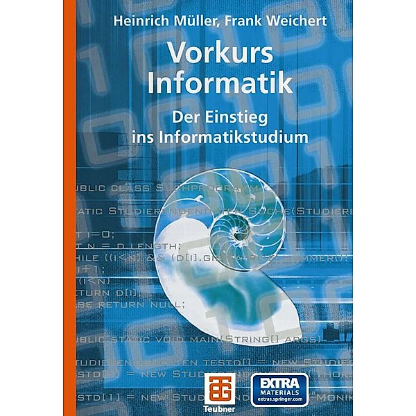 Vorkurs Informatik / XLeitfäden der Informatik, Heinrich Müller, Frank Weichert