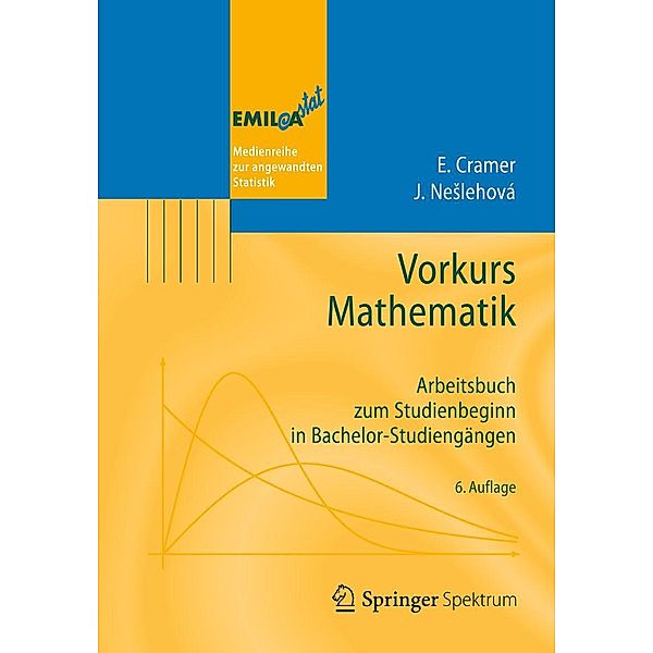 Vorkurs Mathematik / EMIL@A-stat, Erhard Cramer, Johanna Neslehová