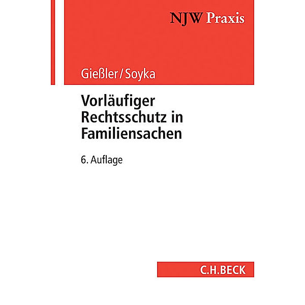 Vorläufiger Rechtsschutz in Familiensachen, Hans Gießler, Jürgen Soyka