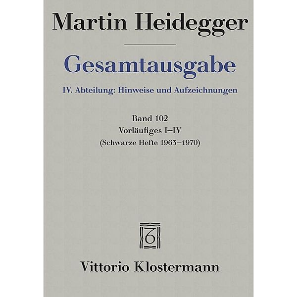 Vorläufiges I-IV, Martin Heidegger