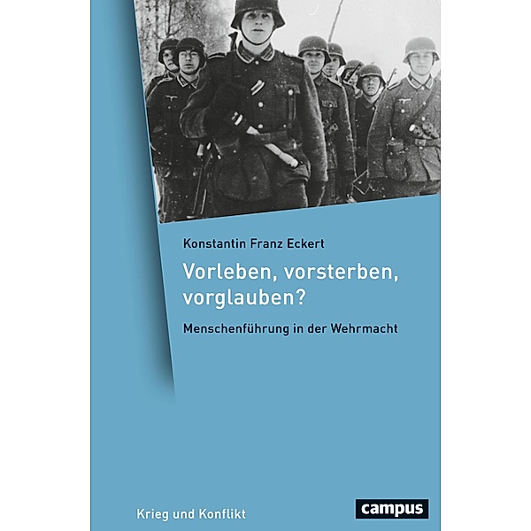 Vorleben, vorsterben, vorglauben? / Krieg und Konflikt Bd.22, Konstantin Franz Eckert