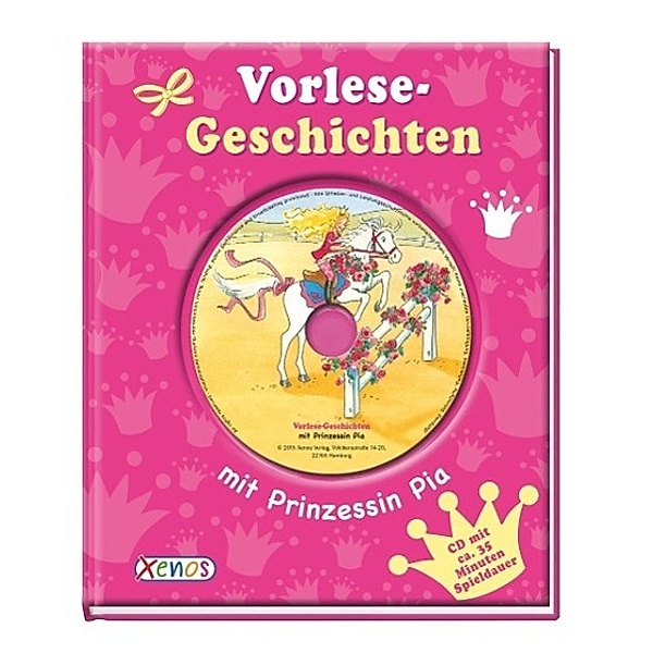 Vorlese-Geschichten mit Prinzessin Pia, m. Audio-CD, Sabine Czylwik