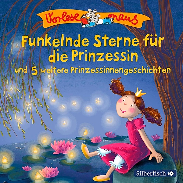 Vorlesemaus - 13 - Funkelnde Sterne für die Prinzessin, Julia Breitenöder