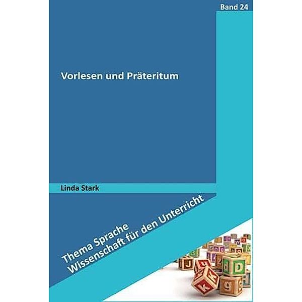 Vorlesen und Präteritum, Linda Stark