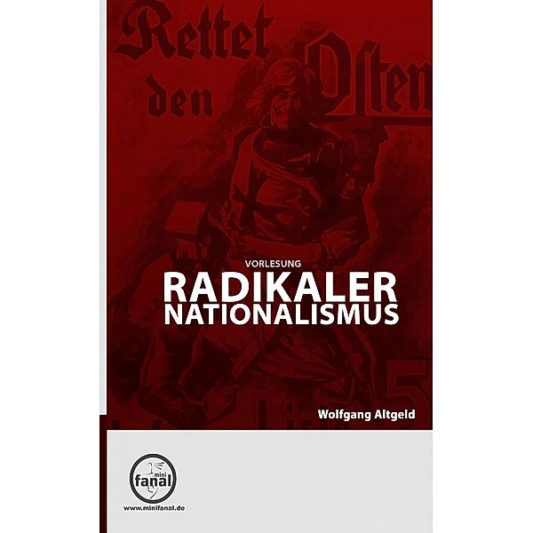 Vorlesung Radikaler Nationalismus, Wolfgang Altgeld