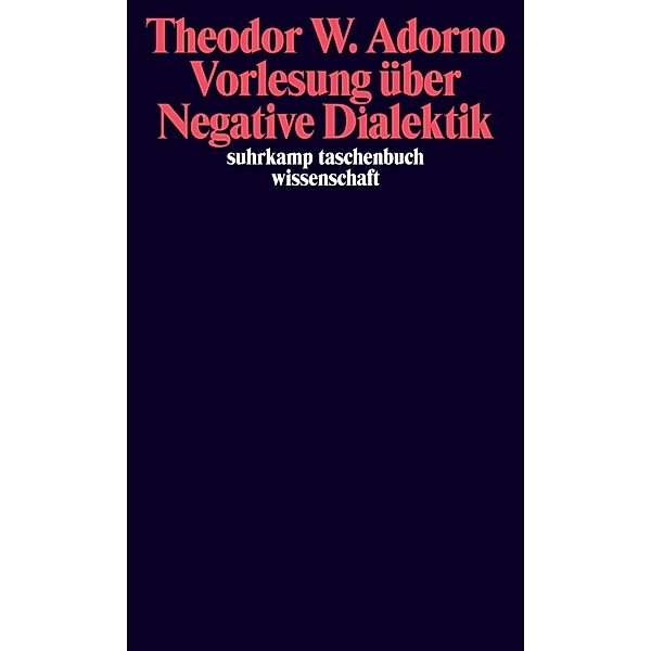 Vorlesung über Negative Dialektik, Theodor W. Adorno