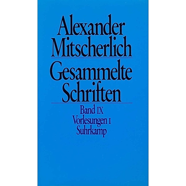 Vorlesungen.Tl.1, Alexander Mitscherlich
