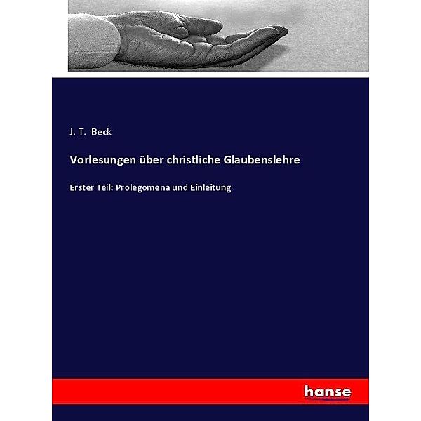 Vorlesungen über christliche Glaubenslehre, J. T. Beck