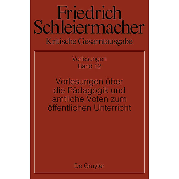 Vorlesungen über die Pädagogik und amtliche Voten zum öffentlichen Unterricht