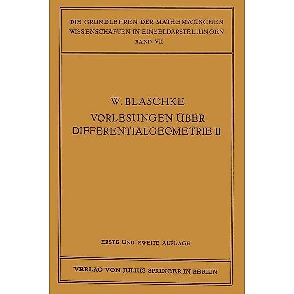 Vorlesungen über Differentialgeometrie und geometrische Grundlagen von Einsteins Relativitätstheorie II, Wilhelm Blaschke, Kurt, Kurt Reidemeister