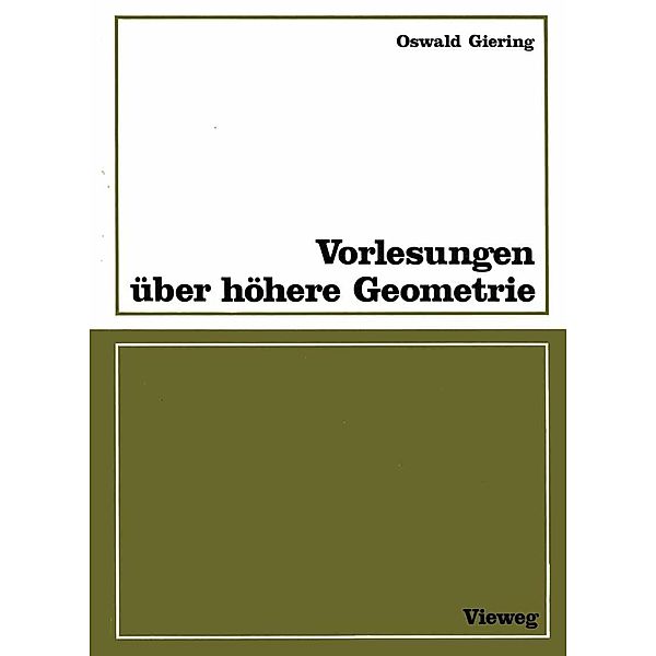 Vorlesungen über höhere Geometrie, Oswald Giering