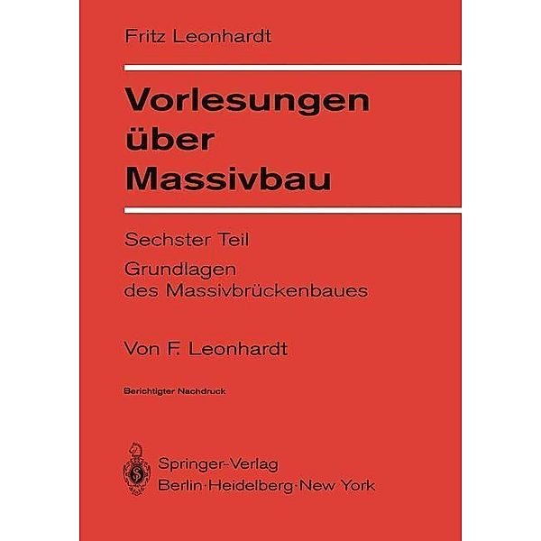 Vorlesungen über Massivbau, F. Leonhardt