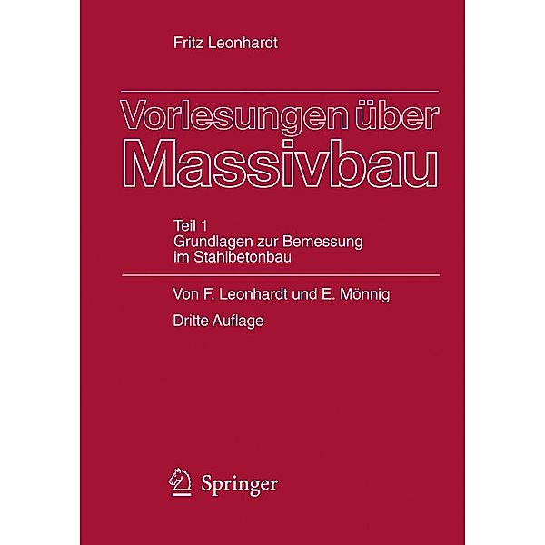 Vorlesungen über Massivbau, Fritz Leonhardt, Eduard Mönnig