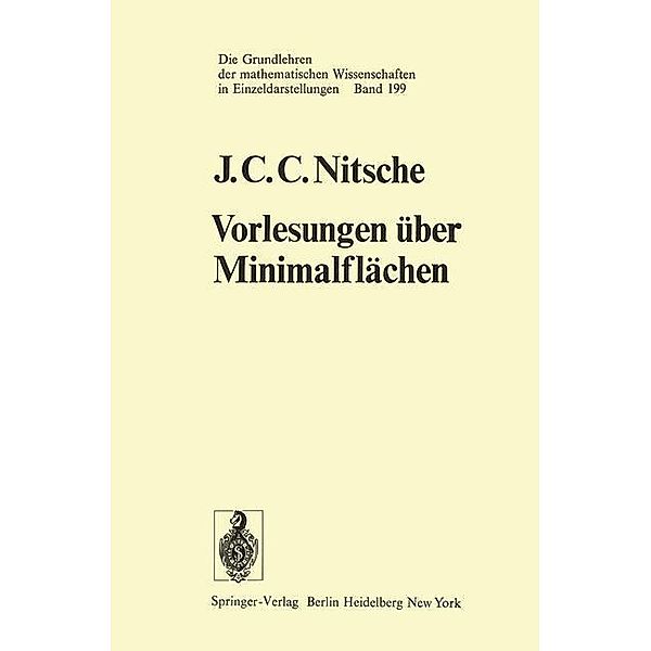 Vorlesungen über Minimalflächen / Grundlehren der mathematischen Wissenschaften Bd.199, J. C. C. Nitsche