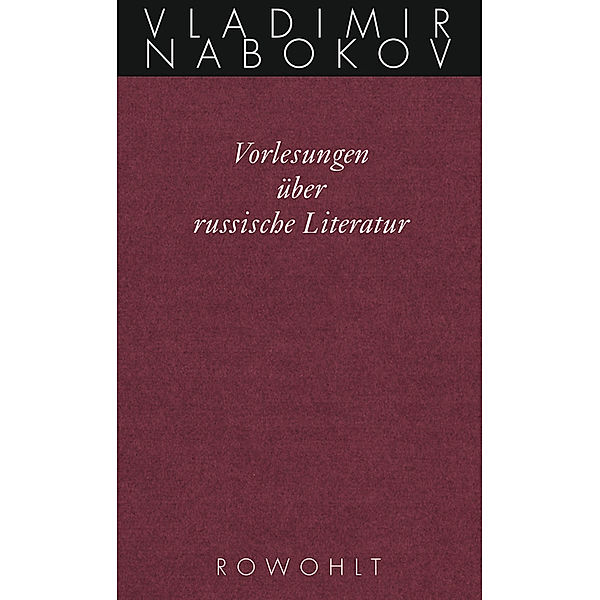 Vorlesungen über russische Literatur, Vladimir Nabokov