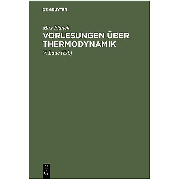 Vorlesungen über Thermodynamik, Max Planck