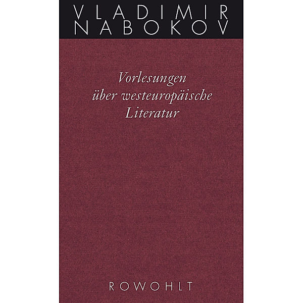 Vorlesungen über westeuropäische Literatur, Vladimir Nabokov