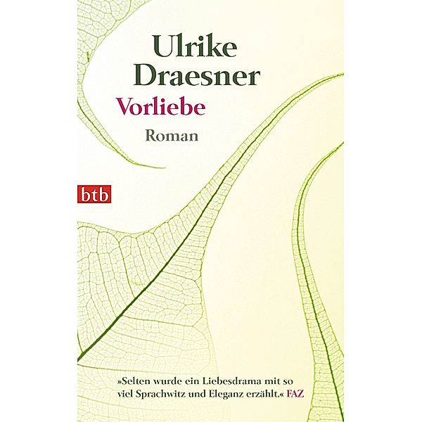 Vorliebe, Ulrike Draesner