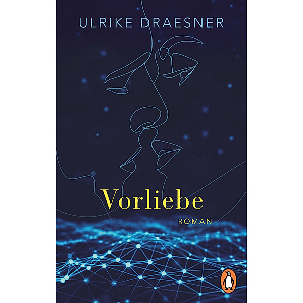 Vorliebe, Ulrike Draesner