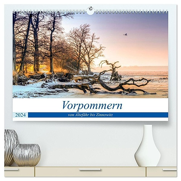 Vorpommern - von Altefähr bis Zinnowitz (hochwertiger Premium Wandkalender 2024 DIN A2 quer), Kunstdruck in Hochglanz, Uwe Kantz