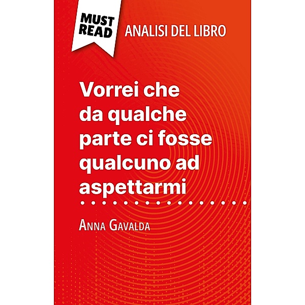 Vorrei che da qualche parte ci fosse qualcuno ad aspettarmi di Anna Gavalda (Analisi del libro), Marie Giraud-Claude-Lafontaine