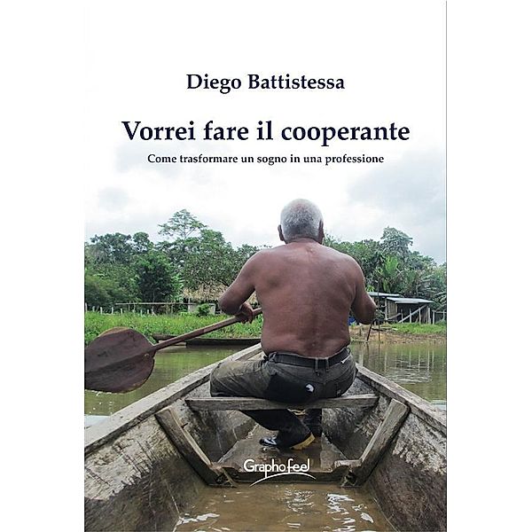 Vorrei fare il cooperante, Diego Battistessa