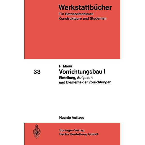 Vorrichtungsbau I / Werkstattbücher Bd.33, H. Mauri