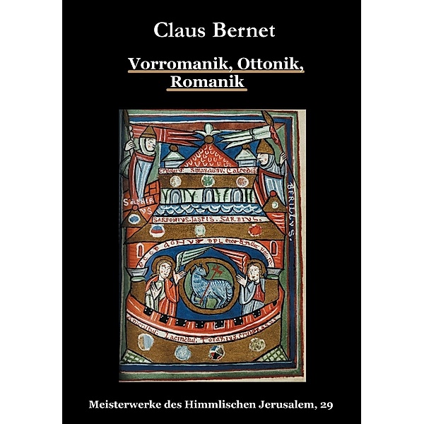 Vorromanik, Ottonik, Romanik, Claus Bernet